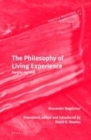 Image for The philosophy of living experience: popular outlines