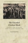 Image for The encoded Cirebon mask: materiality, flow, and meaning along Java&#39;s Islamic Northwest coast