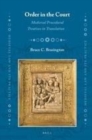 Image for Order in the court: medieval procedural treatises in translation