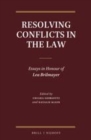 Image for Resolving conflicts in the law: essays in honour of Lea Brilmayer