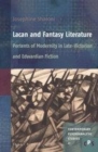 Image for Lacan and fantasy literature: portents of modernity in late-Victorian and Edwardian fiction
