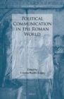 Image for Political Communication in the Roman World