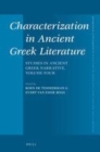 Image for Characterization in ancient Greek literature: studies in ancient Greek narrative, Volume 4