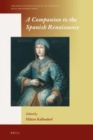 Image for A companion to the Spanish Renaissance