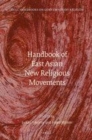 Image for Handbook of East Asian New Religious Movements