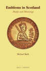 Image for Emblems in Scotland: motifs and meanings