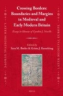 Image for Crossing Borders: Boundaries and Margins in Medieval and Early Modern Britain: Essays in Honour of Cynthia J. Neville : 17