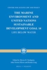 Image for The marine environment and United Nations sustainable development goal 14: life below water