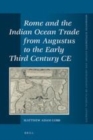 Image for Rome and the Indian Ocean Trade from Augustus to the Early Third Century CE : 418