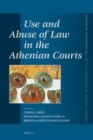 Image for Use and Abuse of Law in the Athenian Courts : 419
