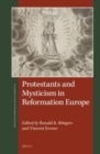 Image for Protestants and Mysticism in Reformation Europe