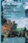 Image for The Joy Principle: A Novel: Arts-Based Literacies in Education