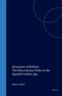 Image for Structures of Reform: The Mercedarian Order in the Spanish Golden Age