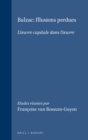 Image for Balzac: Illusions perdues: L&#39;oeuvre capitale dans l&#39;oeuvre