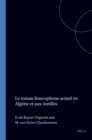 Image for Le roman francophone actuel en Algerie et aux Antilles