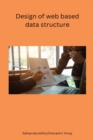 Image for Design of web based data structure