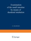 Image for Examination of the Small Intestine by Means of Duodenal Intubation