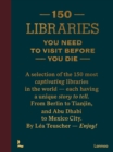 Image for 150 Libraries You Need to Visit Before You Die