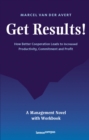 Image for Get results  : how better cooperation leads to increased productivity, commitment and profit