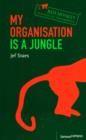 Image for My organisation is a jungle