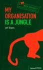 Image for My Organisation is a Jungle