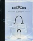 Image for Delvaux : 180 Years of Belgian Luxury