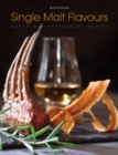 Image for Single Malt Flavours: Cooking With Whisky-marinated Herbs