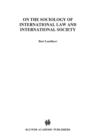 Image for On Sociology of International Law and International Society