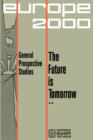 Image for Future is Tomorrow : 17 Prospective Studies - 2 volumes