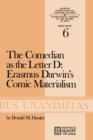Image for The Comedian as the Letter D: Erasmus Darwin’s Comic Materialism