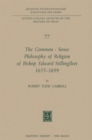 Image for The Common-Sense Philosophy of Religion of Bishop Edward Stillingfleet 1635–1699