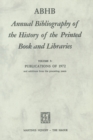 Image for ABHB Annual Bibliography of the History of the Printed Book and Libraries : Volume 3: Publications of 1972 and additions from the preceding years