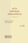 Image for Acta Historiae Neerlandicae/Studies on the History of the Netherlands VIII
