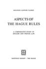 Image for Aspects of The Hague Rules : A Comparative Study in English and French Law