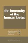 Image for The Immunity of the Human Foetus and Newborn Infant