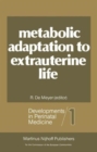 Image for Metabolic Adaptation to Extrauterine Life : Antenatal Role of Carbohydrates and Energy Metabolism