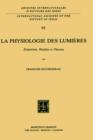 Image for La physiologie des lumieres : Empirisme, modeles et theories