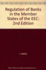 Image for Regulation of Banks in the Member States of the EEC