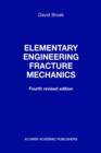 Image for Elementary engineering fracture mechanics