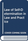 Image for Self-Determination in Law and Practice