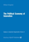 Image for The Political Economy of Innovation