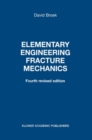 Image for Elementary engineering fracture mechanics