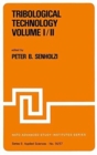Image for Tribological Technology Volume I; Volume II