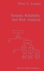 Image for Systems Reliability and Risk Analysis