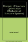 Image for Elements of Structural Optimization