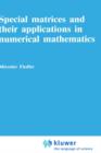 Image for Special Matrices and Their Applications in Numerical Mathematics