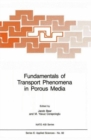 Image for Fundamentals of Transport Phenomena in Porous Media : Proceedings