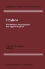 Image for Ethylene : Biochemical, Physiological and Applied Aspects