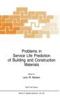 Image for Problems in Service Life Prediction of Building and Construction Materials