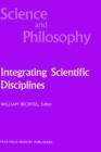 Image for Integrating Scientific Disciplines